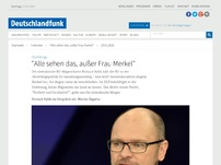 Bild zum Artikel: Deutschlandfunk | Interview | 'Alle sehen das, außer Frau Merkel'