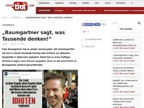 Bild zum Artikel: Baumgartner sagt, was Tausende denken!