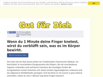 Bild zum Artikel: Wenn du 1 Minute deine Finger knetest, wirst du verblüfft sein, was es im Körper bewirkt.