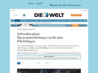 Bild zum Artikel: Innenministerium: Schweden plant Massenabschiebung von 80.000 Flüchtlingen