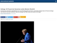 Bild zum Artikel: Umfrage: 40 Prozent der Deutschen wollen Merkels Rücktritt