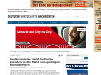 Bild zum Artikel: Justizminister rückt kritische Juristen in die Nähe von geistigen Brandstiftern