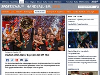 Bild zum Artikel: Endspiel der Handball-EM: Deutsche Handballer holen EM-Titel