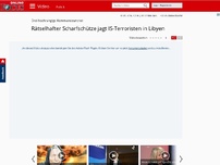 Bild zum Artikel: Drei hochrangige Kommandeure tot - Rätselhafter Scharfschütze jagt IS-Terroristen in Libyen