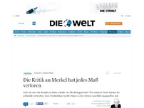 Bild zum Artikel: Flüchtlingskrise: Die Kritik an Merkel hat jedes Maß verloren