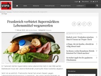 Bild zum Artikel: Frankreich verbietet Supermärkten Lebensmittel wegzuwerfen