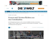 Bild zum Artikel: Flüchtlinge: Frauen und Christen flüchten aus den Unterkünften