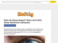 Bild zum Artikel: Hast du blaue Augen? Dann wird dich diese Nachricht umhauen!