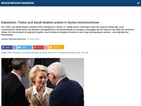 Bild zum Artikel: Eskalation: Türkei und Saudi-Arabien wollen in Syrien einmarschieren