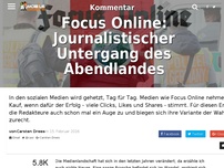 Bild zum Artikel: Focus Online: Journalistischer Untergang des Abendlandes