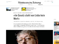 Bild zum Artikel: »Im Gesetz steht von Liebe kein Wort«