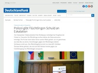 Bild zum Artikel: Deutschlandfunk | Die Nachrichten | Polizei gibt Flüchtlingen Schuld an Eskalation