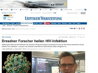 Bild zum Artikel: Dresdner Forscher heilen HIV-Infektion