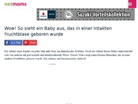 Bild zum Artikel: Wow! So sieht ein Baby aus, das in einer intakten Fruchtblase geboren wurde