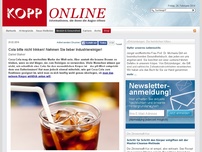 Bild zum Artikel: Cola bitte nicht trinken! Nehmen Sie lieber Industriereiniger! (Gesundes Leben)