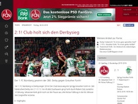 Bild zum Artikel: 2:1! Club holt sich den Derbysieg