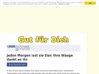 Bild zum Artikel: Jeden Morgen isst sie Eier. Ihre Waage dankt es ihr.