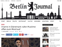 Bild zum Artikel: Imame in Dänemark rufen Muslime offen zum Mord auf