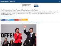 Bild zum Artikel: Vier Worte reichen: Nach Facebook-Posting kommt die Polizei