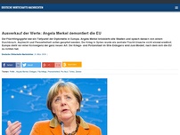 Bild zum Artikel: Ausverkauf der Werte: Angela Merkel demontiert die EU