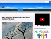 Bild zum Artikel: Merkel hat fertig? Auch Estland, Lettland, Litauen errichten Zäune gegen „Flüchtlinge“
