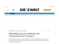 Bild zum Artikel: Fünf Flüchtlingsszenarien: Flüchtlinge könnten bald über die 'Kaukasus-Route' kommen