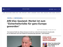 Bild zum Artikel: Gauland: Merkel ist zum 'Sicherheitsrisiko für ganz Europa geworden'