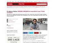 Bild zum Artikel: In eigener Sache: SPIEGEL-ONLINE-Korrespondent muss Türkei verlassen