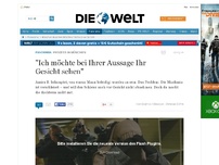 Bild zum Artikel: Prozess: 'Ich möchte bei Ihrer Aussage Ihr Gesicht sehen'