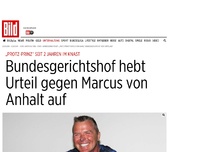 Bild zum Artikel: Seit 2 Jahren im Knast - BGH hebt Urteil gegen Marcus von Anhalt auf