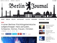 Bild zum Artikel: In einer Berliner Flüchtlingsheimküche aufgeschnappt: Hass auf Juden, Schwarze, Homos, Frauen, Christen