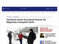 Bild zum Artikel: Finnland macht Russland-Grenze für Migranten komplett dicht