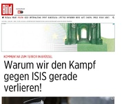 Bild zum Artikel: Kommentar zu Brüssel - Warum wir den Kampf gegen ISIS gerade verlieren!