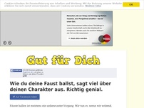 Bild zum Artikel: Wie du deine Faust ballst, sagt viel über deinen Charakter aus. Richtig genial.