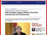 Bild zum Artikel: 400 Anzeigen gegen Merkel: Hochverrat nein, Schleuserei ja