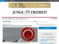 Bild zum Artikel: Asylbewerber fordert eigenes Haus und blockiert Straße