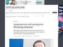 Bild zum Artikel: Heiko Maas: Justizminister will sexistische Werbung verbieten