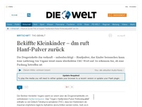 Bild zum Artikel: THC-Gehalt: Bekiffte Kleinkinder – dm ruft Hanf-Pulver zurück