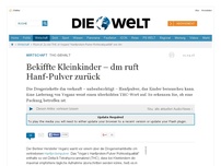 Bild zum Artikel: Rückruf: Hanf-Pulver von dm kann Kleinkinder berauschen