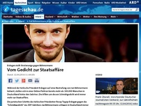 Bild zum Artikel: Fall Böhmermann: Vom Gedicht zur Staatsaffäre