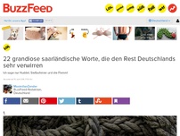 Bild zum Artikel: 22 grandiose saarländische Worte, die den Rest Deutschlands sehr verwirren