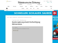 Bild zum Artikel: Bundesregierung erlaubt Strafverfolgung Böhmermanns