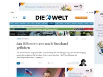 Bild zum Artikel: Witzasyl: Jan Böhmermann nach Russland geflohen