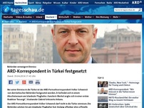 Bild zum Artikel: ARD-Korrespondent Schwenck in Türkei festgesetzt