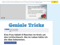 Bild zum Artikel: Eine Frau häkelt 8 Maschen im Kreis um den Lichtschlauch. Nie im Leben hätte ich die Idee bekommen.