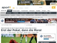 Bild zum Artikel: Erst der Pokal, dann die Moral