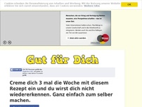 Bild zum Artikel: Creme dich 3 mal die Woche mit diesem Rezept ein und du wirst dich nicht wiedererkennen. Ganz...