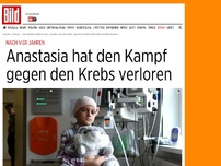 Bild zum Artikel: Nach vier Jahren - Anastasia hat den Kampf gegen den Krebs verloren