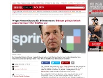 Bild zum Artikel: Wegen Unterstützung für Böhmermann: Erdogan geht juristisch gegen Springer-Chef Döpfner vor