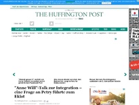 Bild zum Artikel: 'Anne Will'-Talk zur Integration –  eine Frage an Petry führte zum Eklat